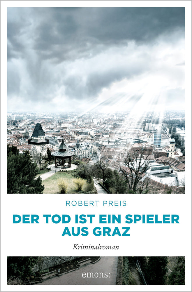 Der Tod ist ein Spieler aus Graz (Robert Preis)
