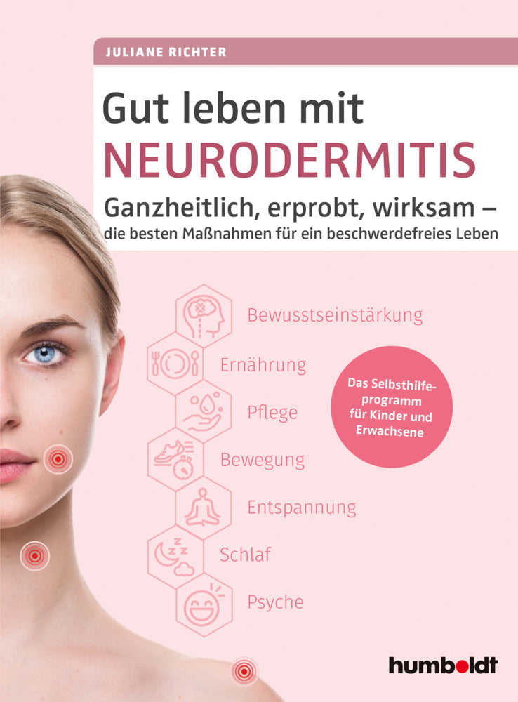 Gut leben mit Neurodermitis (Juliane Richter)