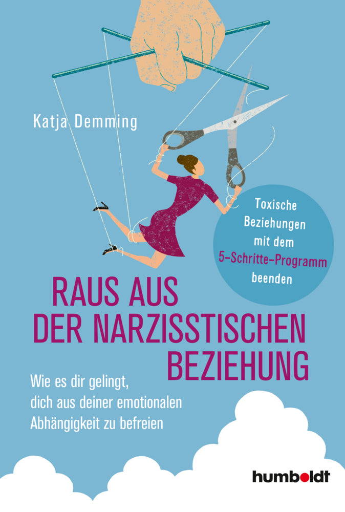 Raus aus der narzisstischen Beziehung (Katja Demming)