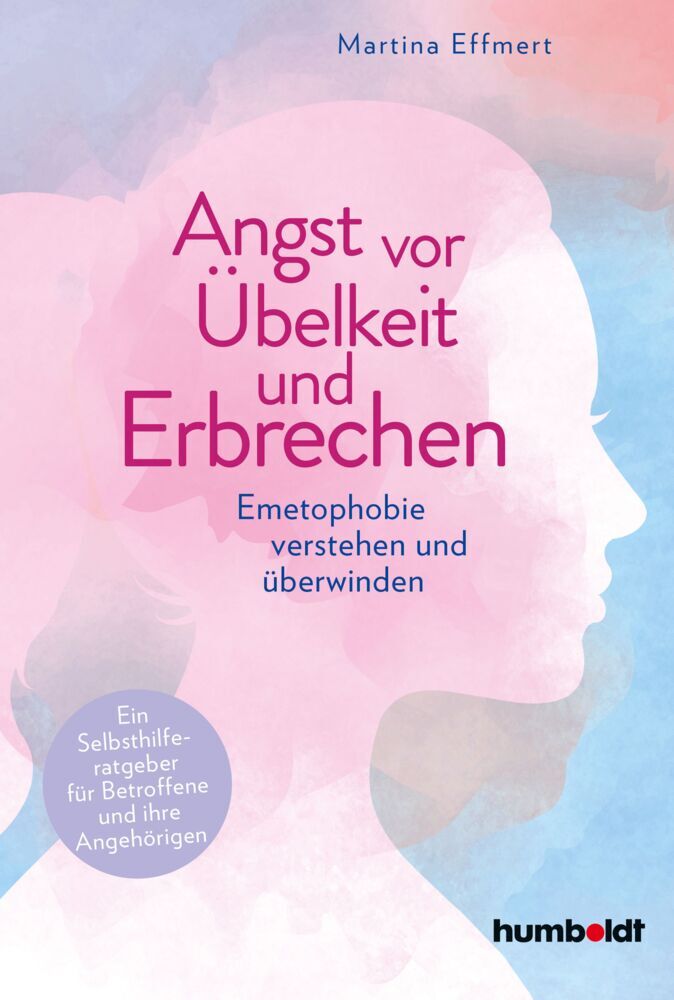 Angst vor Übelkeit und Erbrechen (Martina Effmert)