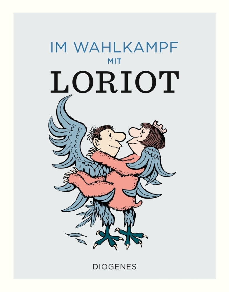 Im Wahlkampf mit Loriot (Loriot)