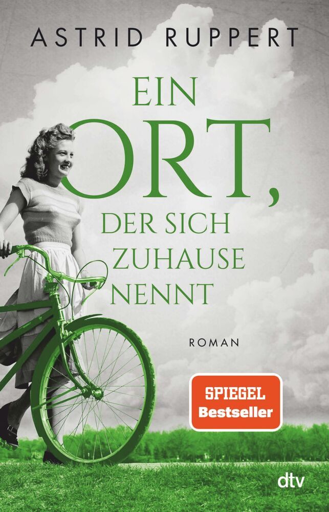 Ein Ort, der sich Zuhause nennt (Astrid Ruppert)