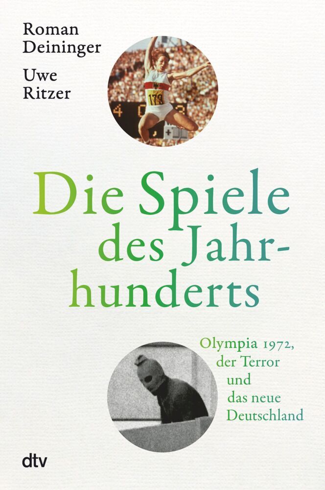 Die Spiele des Jahrhunderts (Roman Deininger)