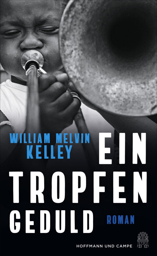Ein Tropfen Geduld (William Melvin Kelley)