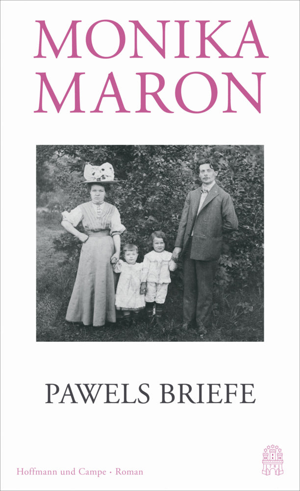 Pawels Briefe (Monika Maron)