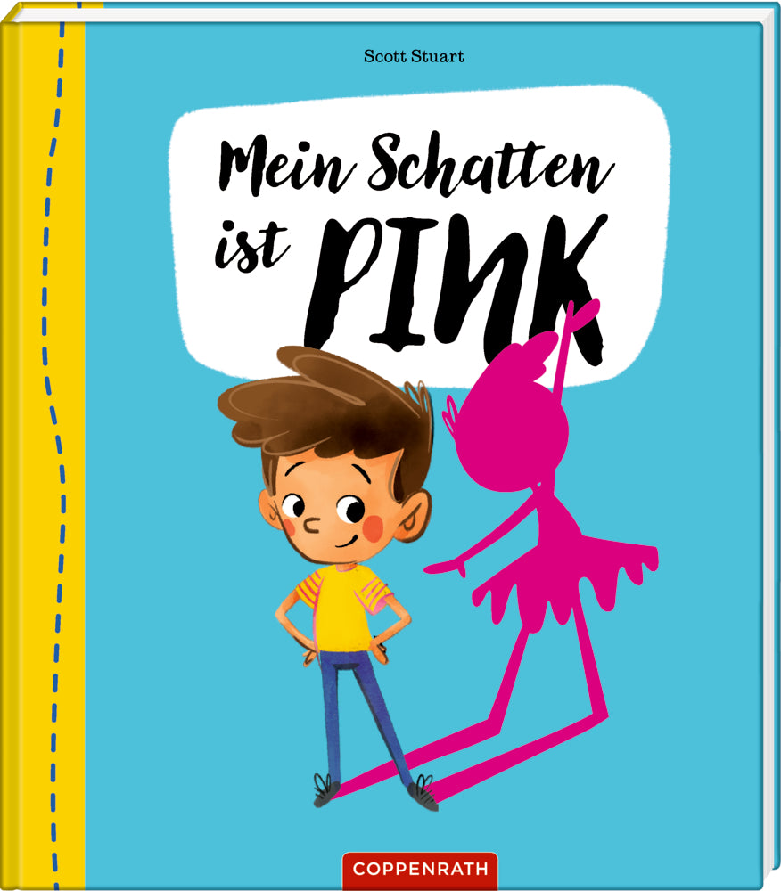 Mein Schatten ist pink (Scott Stuart)