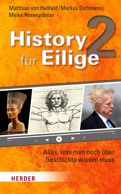 History für Eilige 2 (Matthias Von Hellfeld)