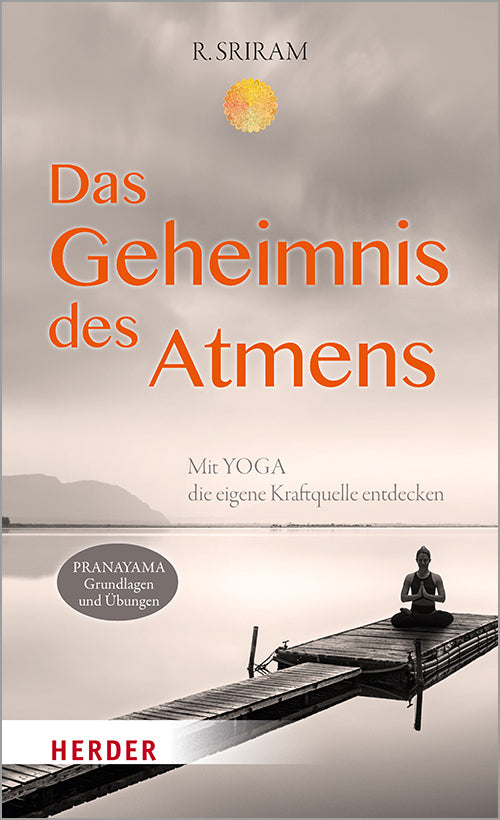 Das Geheimnis des Atmens (R. Sriram)