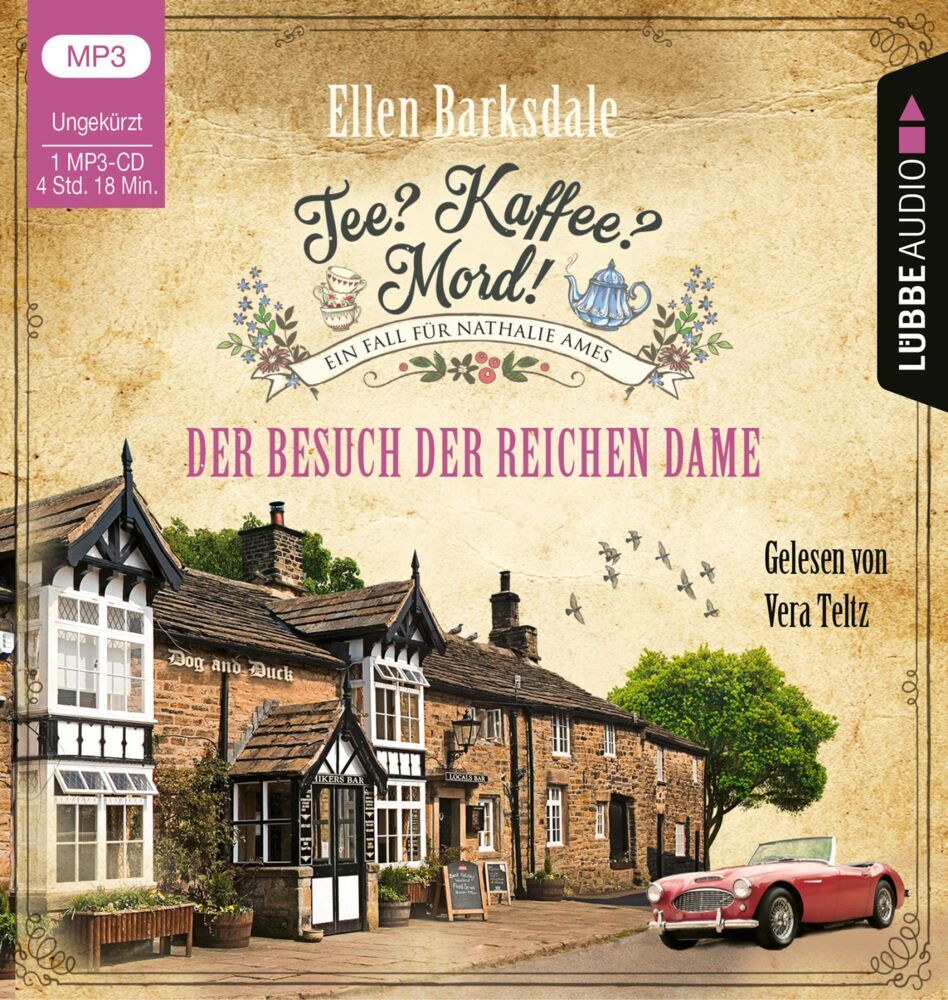 Tee? Kaffee? Mord! - Der Besuch der reichen Dame, 1 Audio-CD, 1 MP3 (Ellen Barksdale)