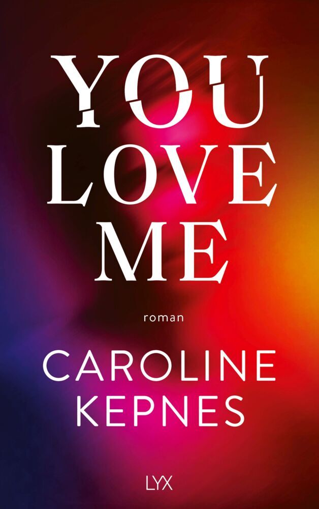 You Love Me (Caroline Kepnes)