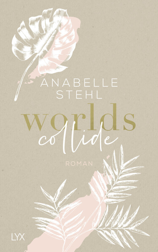 Worlds Collide (Anabelle Stehl)