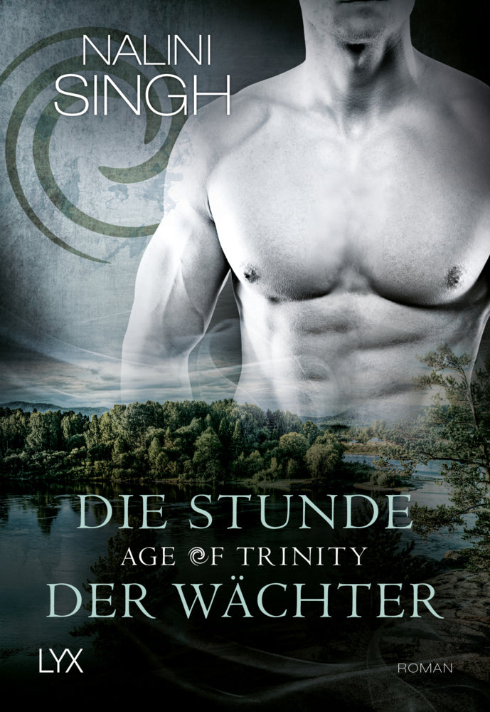 Age of Trinity - Die Stunde der Wächter (Nalini Singh)
