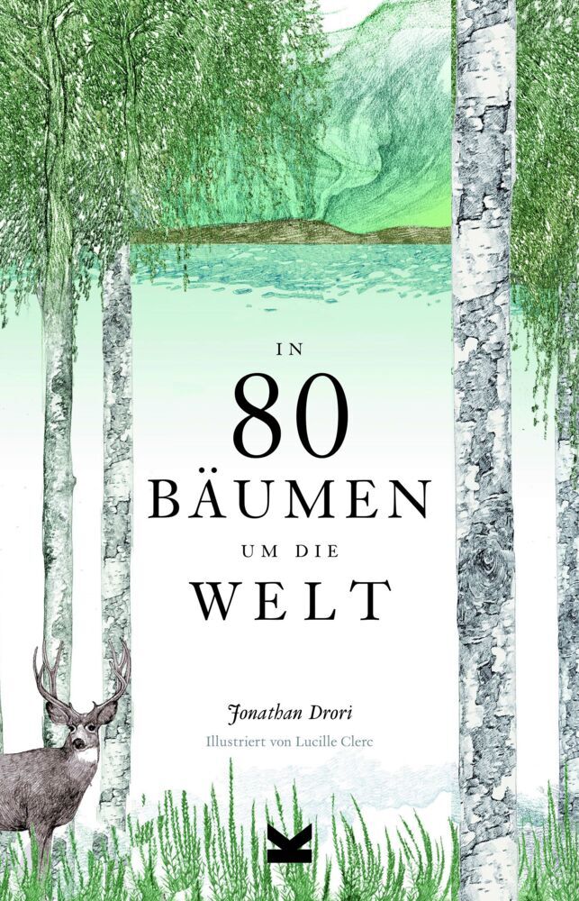 In 80 Bäumen um die Welt (Jonathan Drori)