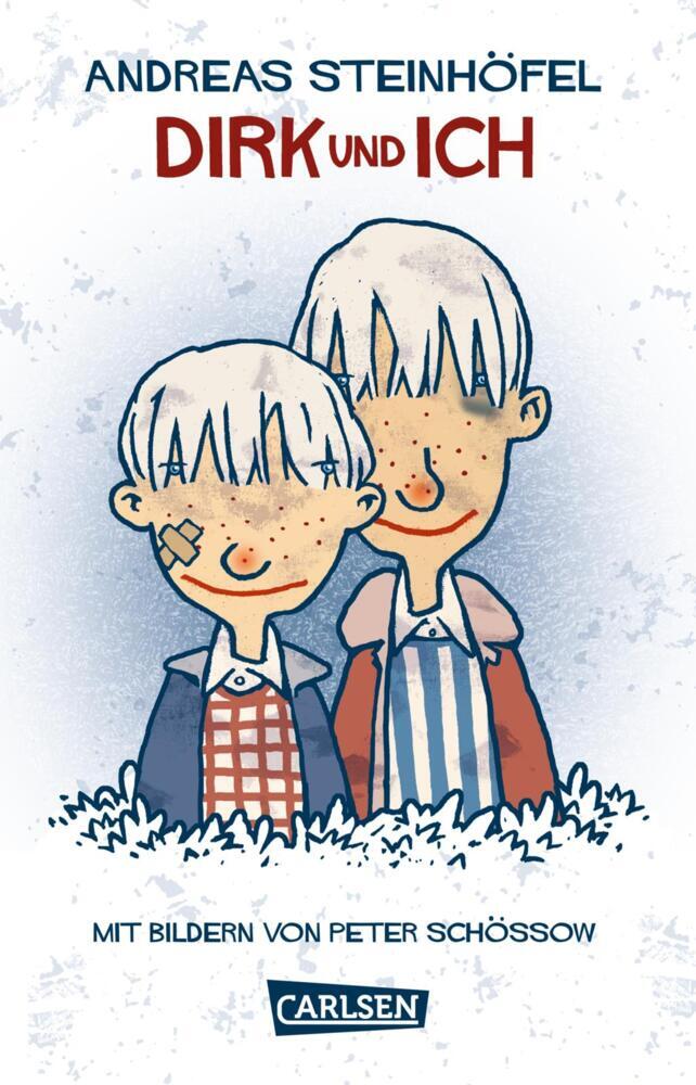 Dirk und ich (Andreas Steinhöfel)