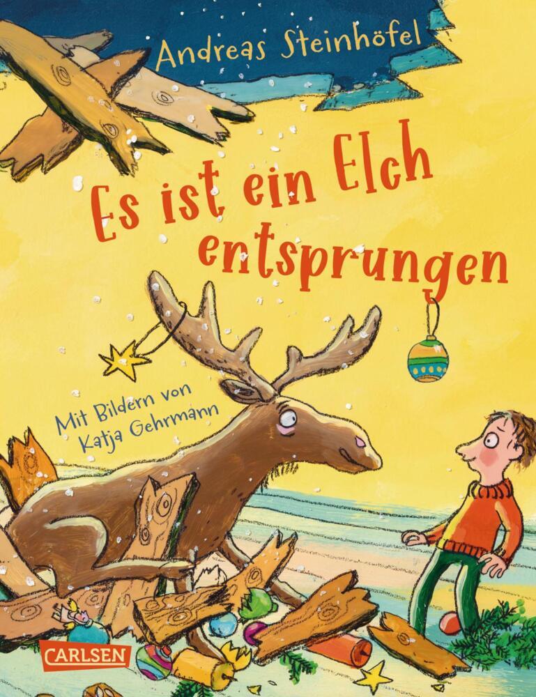 Es ist ein Elch entsprungen (Andreas Steinhöfel)