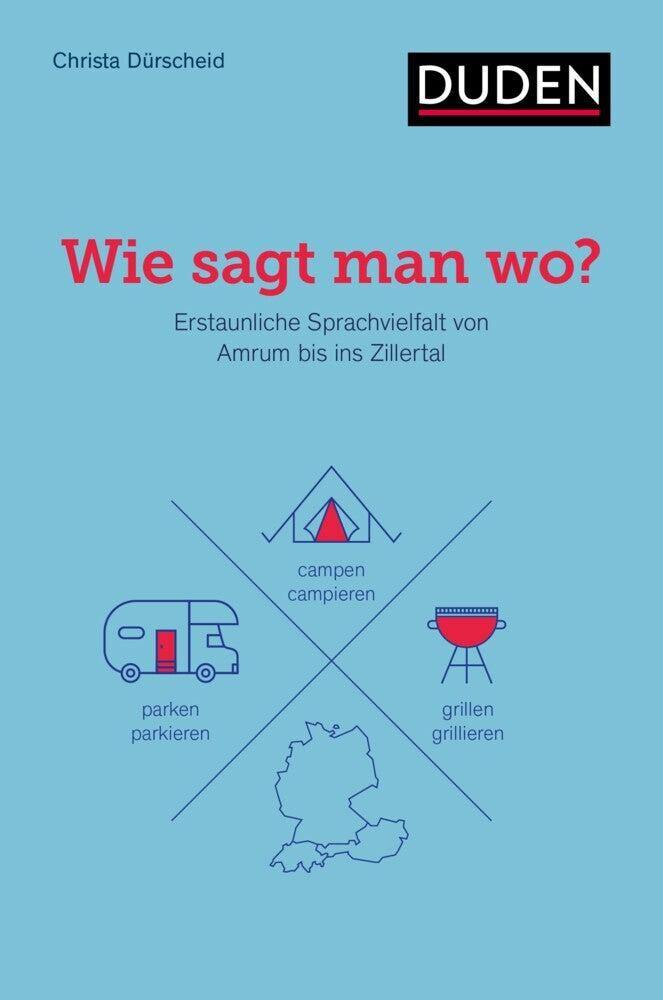 Wie sagt man wo? (Christa Dürscheid)