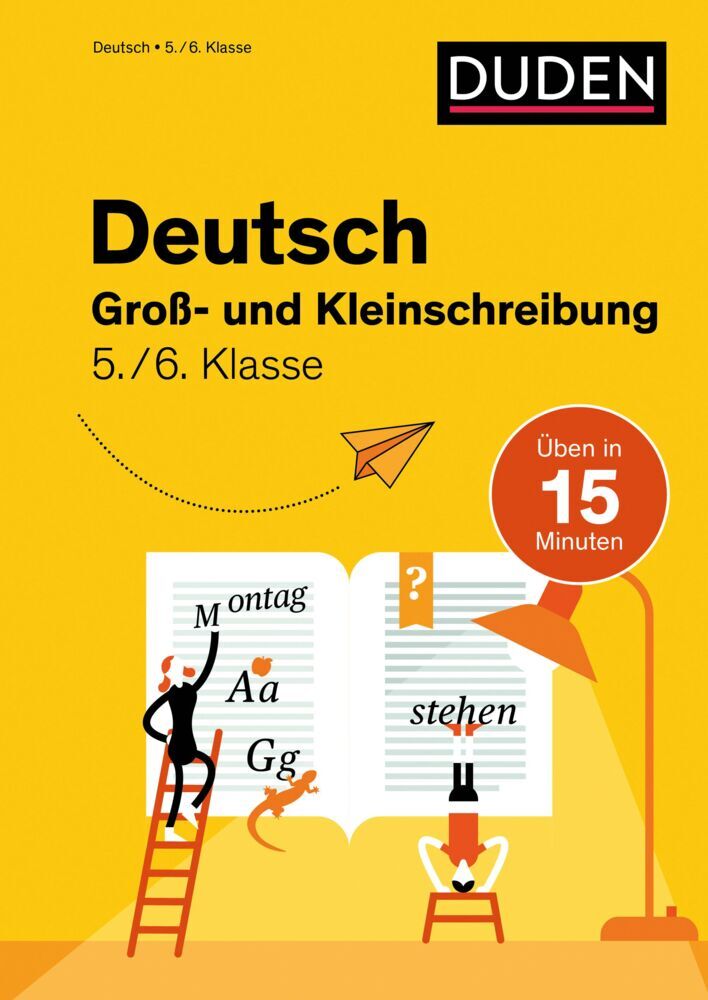 Deutsch in 15 Min - Groß- und Kleinschreibung 5./6. Klasse (Marion Clausen)