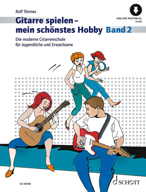 Gitarre spielen - mein schönstes Hobby (Rolf Tönnes)