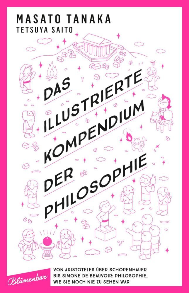 Das illustrierte Kompendium der Philosophie (Masato Tanaka)