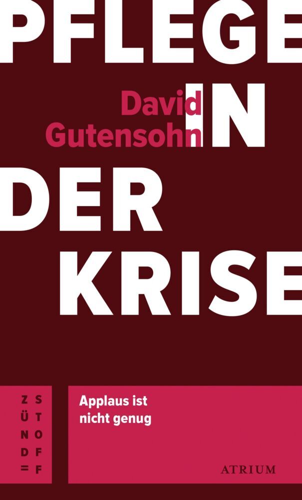 Pflege in der Krise (David Gutensohn)