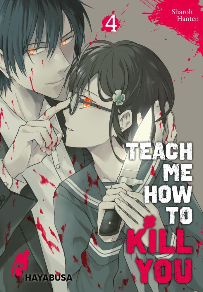 Teach me how to Kill you.Bd.4 (Sharoh Hanten)