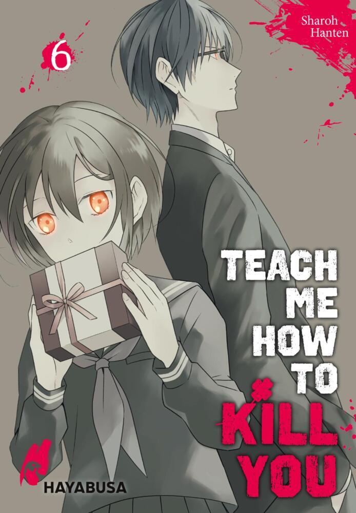 Teach me how to Kill you.Bd.6 (Sharoh Hanten)