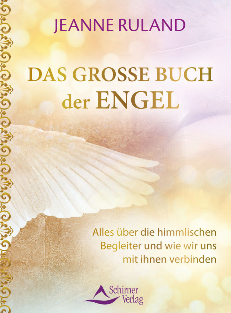 Das große Buch der Engel (Jeanne Ruland)