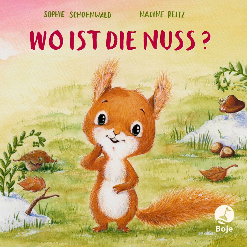 Wo ist die Nuss? (Sophie Schoenwald)