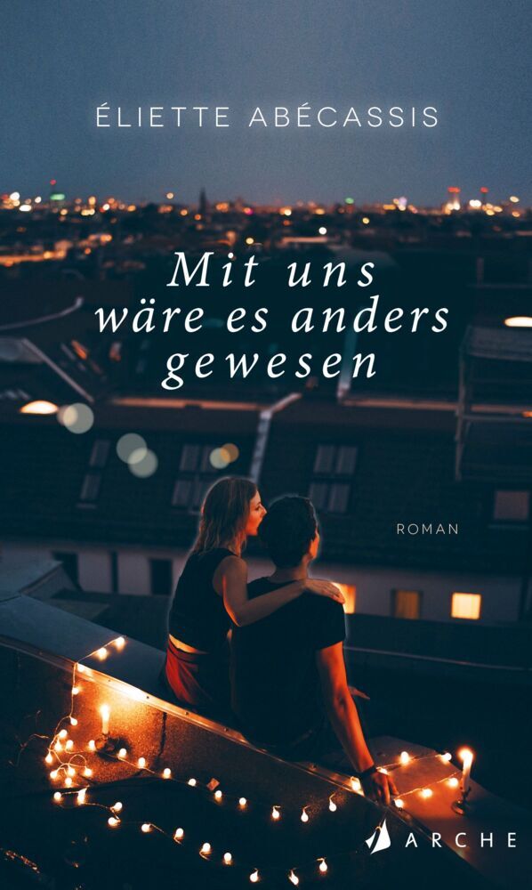 Mit uns wäre es anders gewesen (Éliette Abécassis)