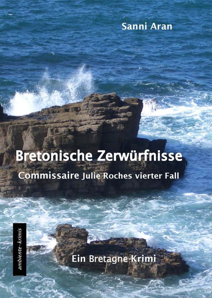 Bretonische Zerwürfnisse (Sanni Aran)