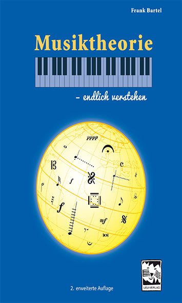 Musiktheorie - endlich verstehen (Frank Bartel)