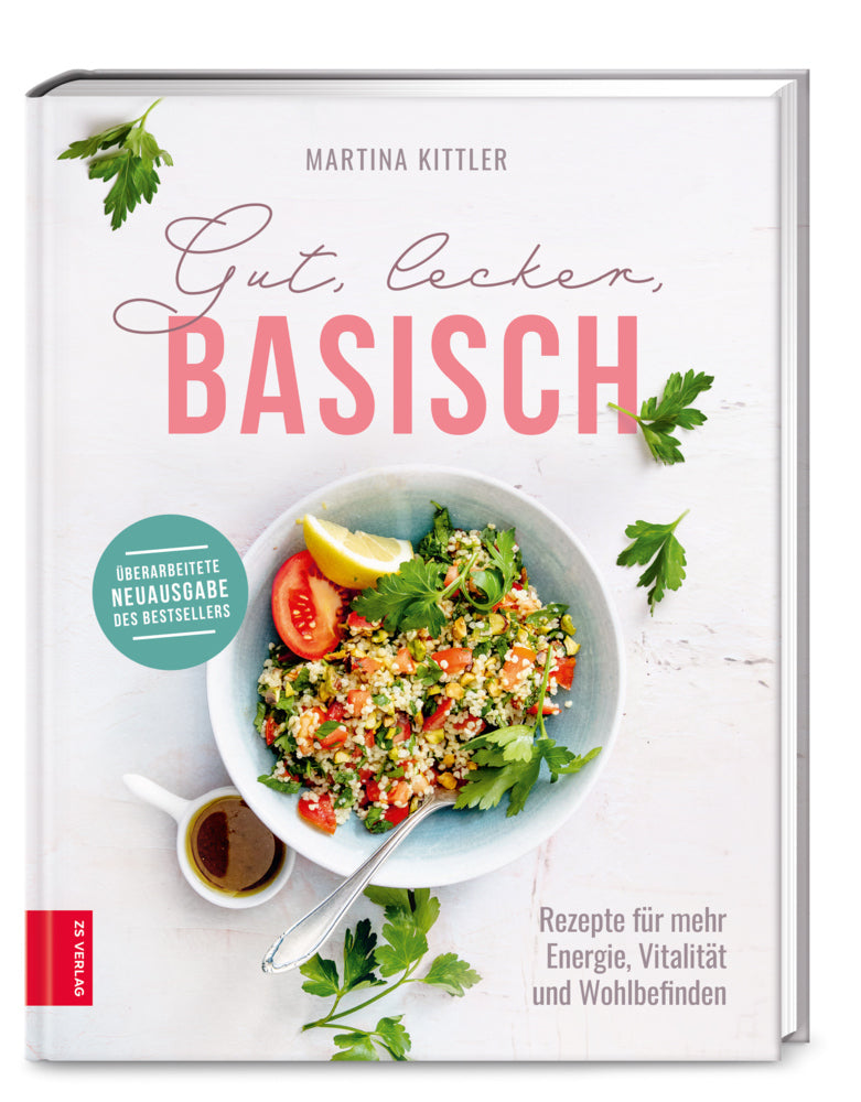 Gut, lecker, basisch (Martina Kittler)