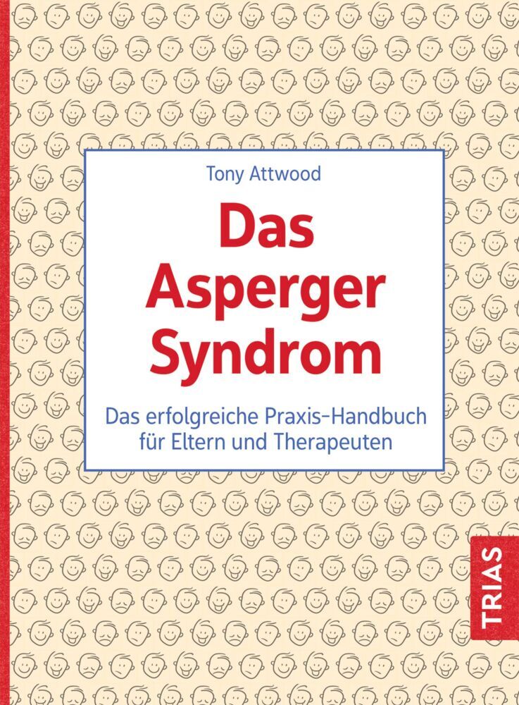 Das Asperger-Syndrom (Tony Attwood)