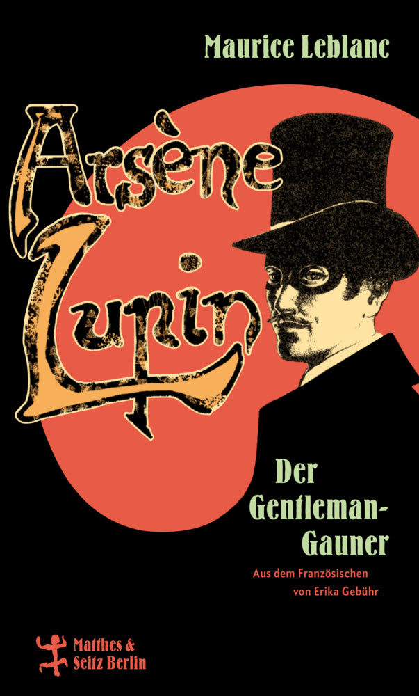 Arsène Lupin, der Gentleman-Gauner (Maurice Leblanc)
