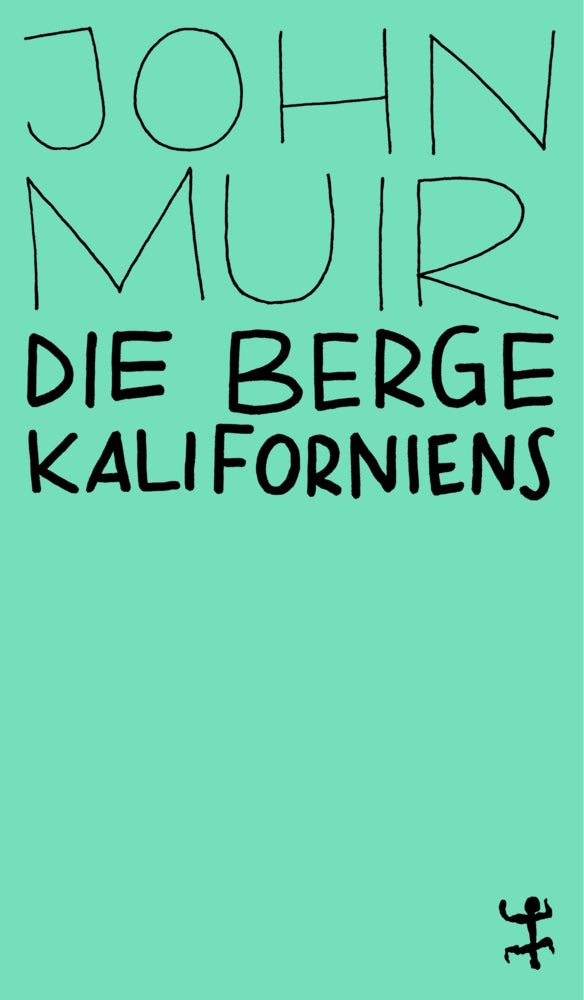 Die Berge Kaliforniens (John Muir)