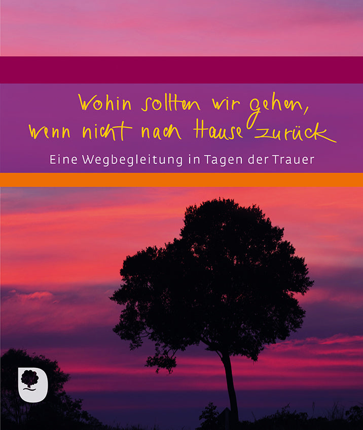 Wohin sollten wir gehen, wenn nicht nach Hause zurück (Bertold Bittger)
