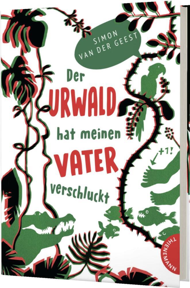 Der Urwald hat meinen Vater verschluckt (Simon Van Der Geest)