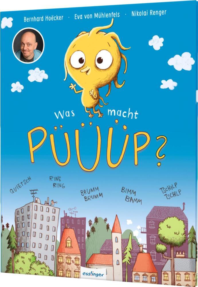 Was macht Püüüp? (Bernhard Hoëcker)