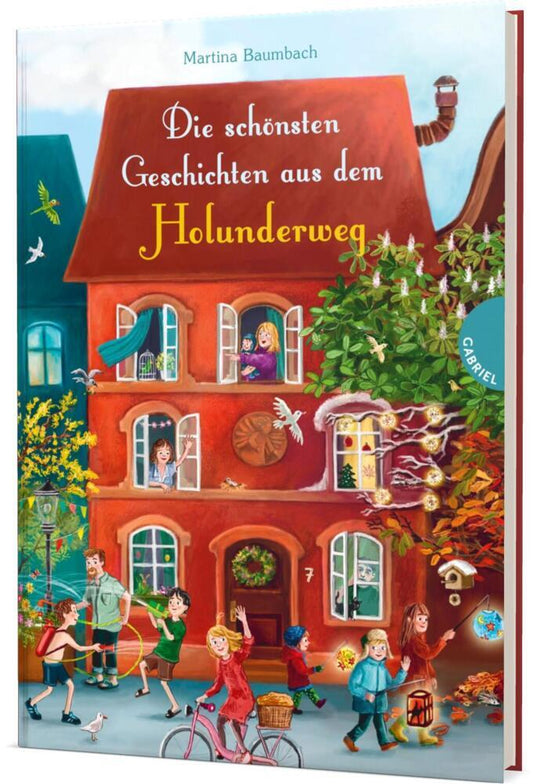 Die schönsten Geschichten aus dem Holunderweg (Martina Baumbach)