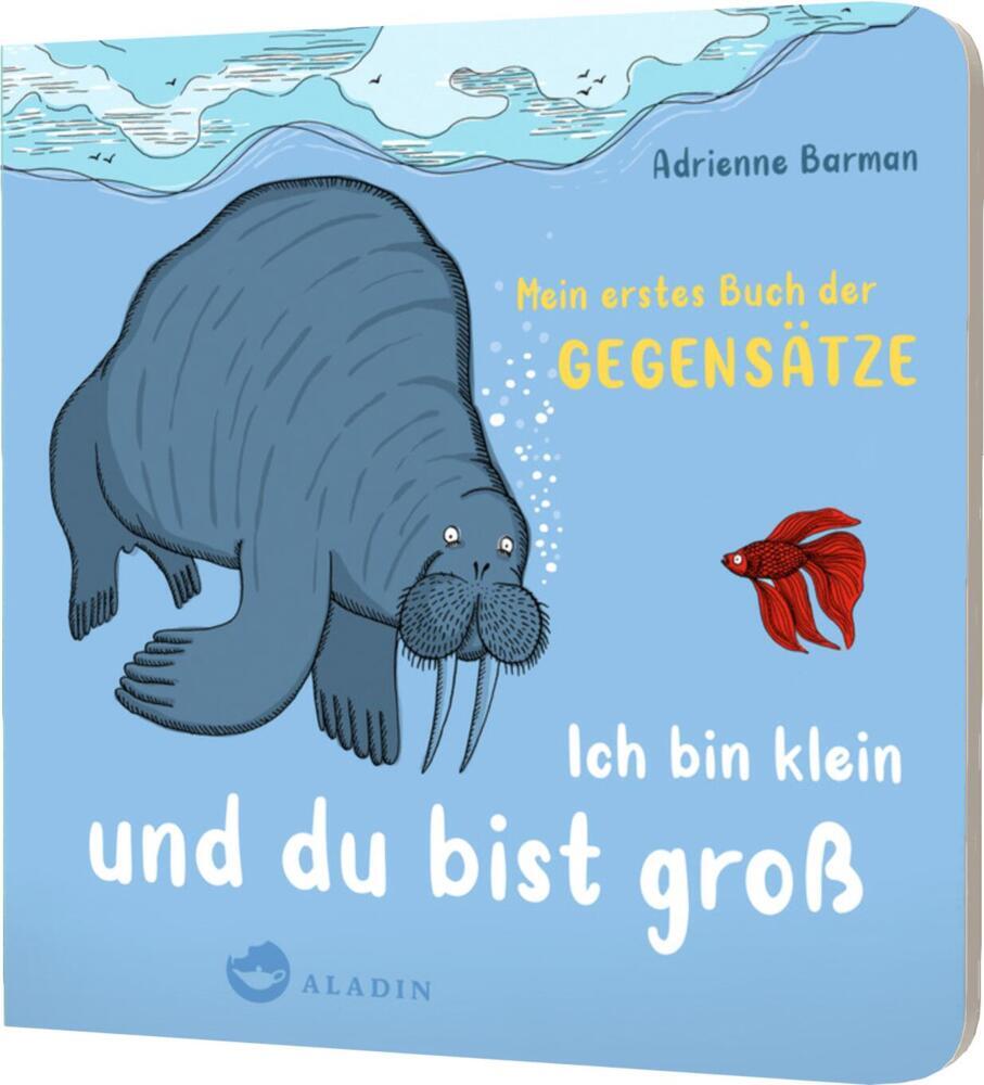 Ich bin klein und du bist groß (Adrienne Barman)