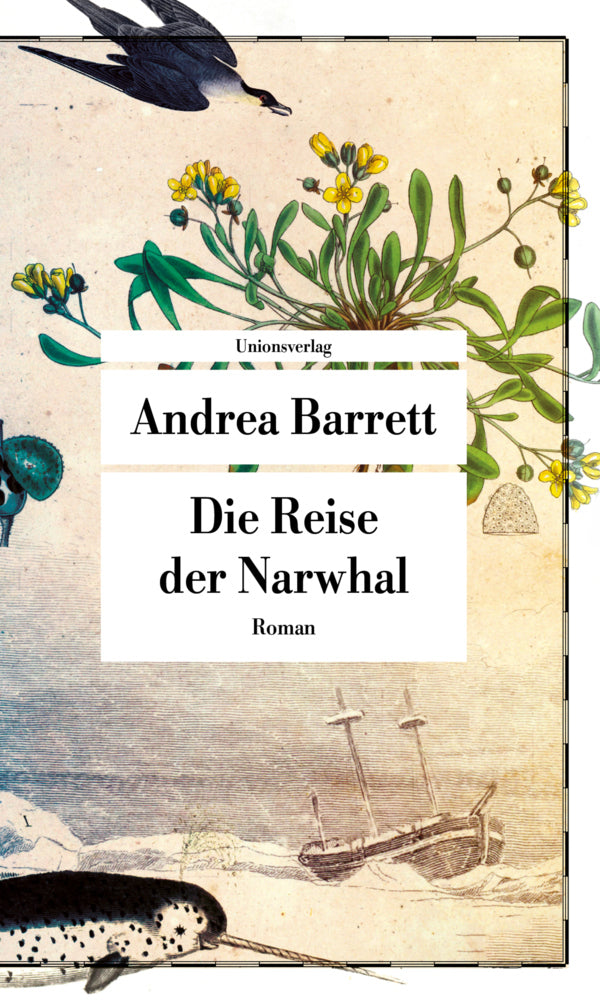 Die Reise der Narwhal (Andrea Barrett)