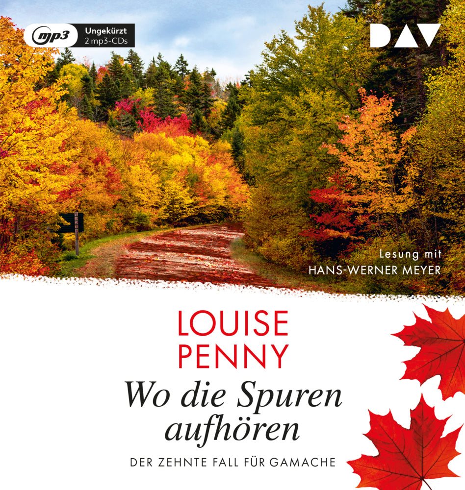 Wo die Spuren aufhören. Der zehnte Fall für Gamache, 2 Audio-CD, 2 MP3 (Louise Penny)