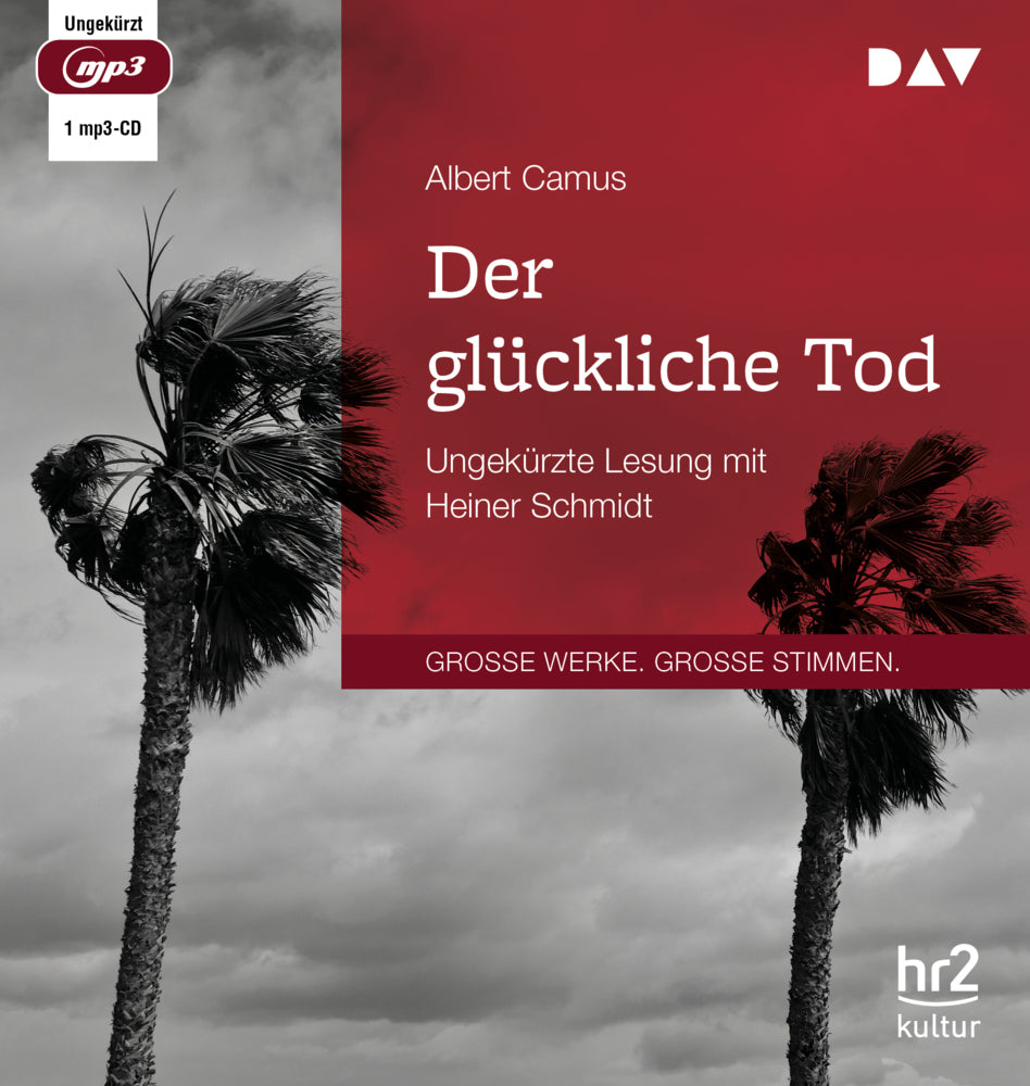 Der glückliche Tod, 1 Audio-CD, 1 MP3 (Albert Camus)
