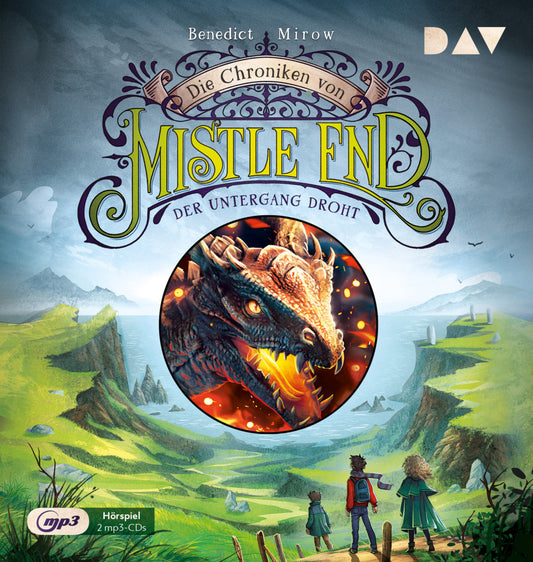Die Chroniken von Mistle End - Teil 3: Der Untergang droht, 2 Audio-CD, 2 MP3 (Benedict Mirow)