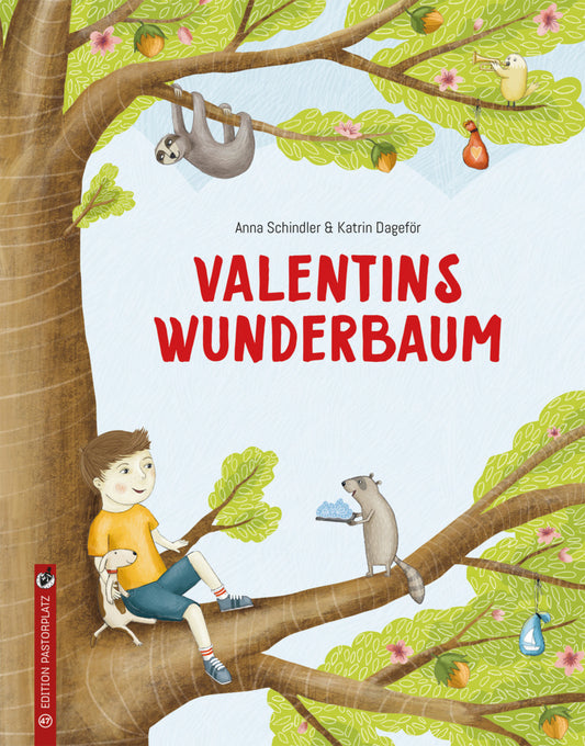 Valentins Wunderbaum (Anna Schindler)