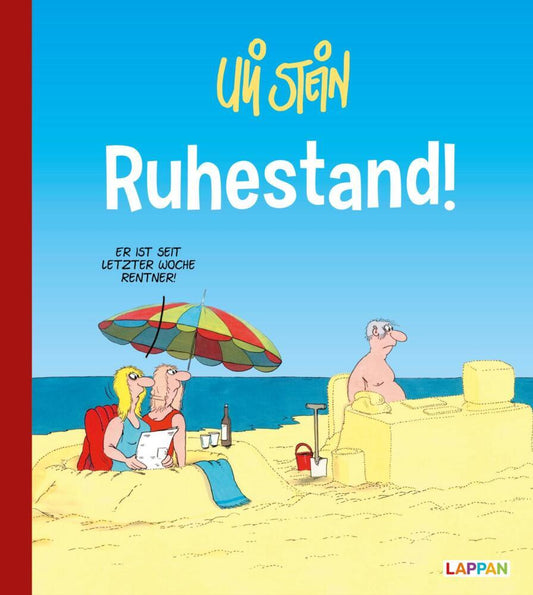 Uli Stein: Gute Wünsche!: Ruhestand (Uli Stein)