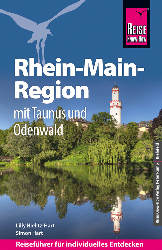 Reise Know-How Reiseführer Rhein-Main-Region mit Taunus und Odenwald (Lilly Nielitz-Hart)