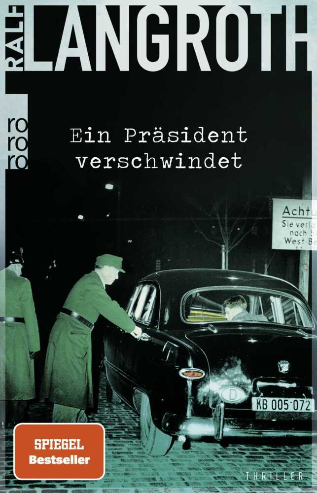 Ein Präsident verschwindet (Ralf Langroth)