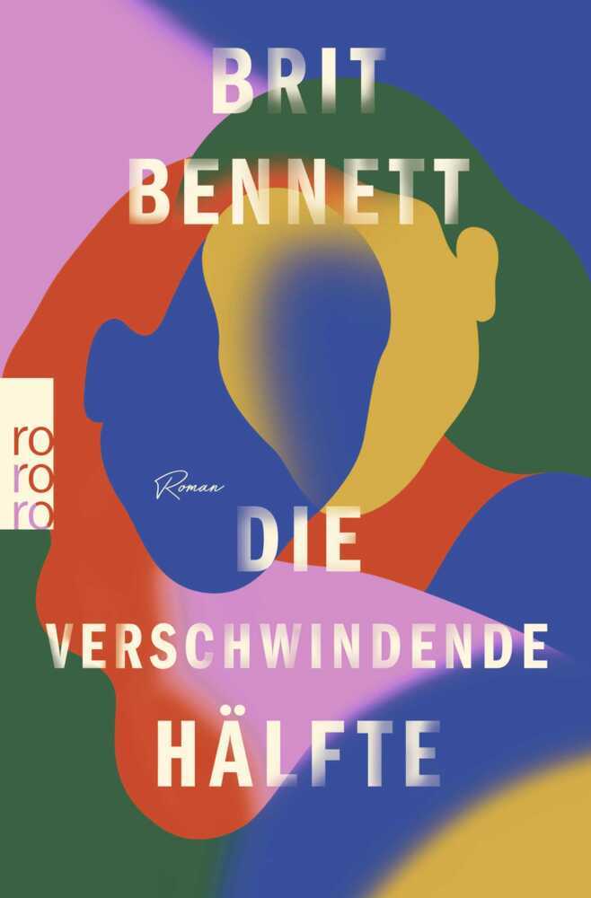 Die verschwindende Hälfte (Brit Bennett)