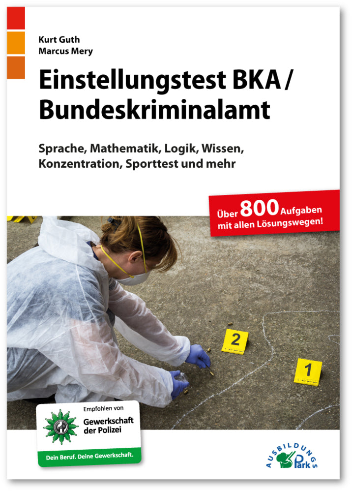 Einstellungstest BKA / Bundeskriminalamt (Kurt Guth)